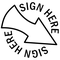 S001 - SIGN HERE (Arrow)